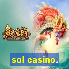 sol casino.