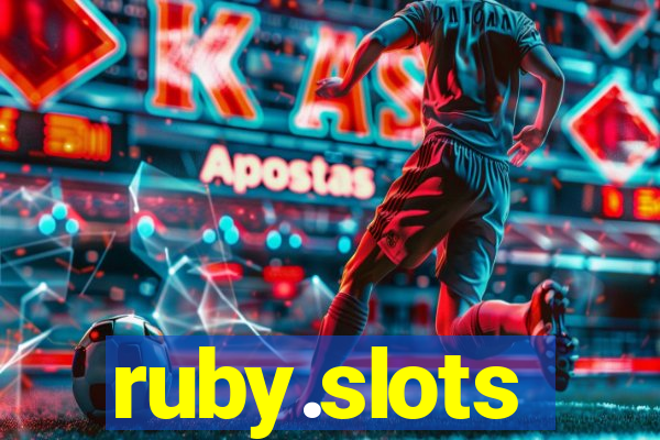 ruby.slots