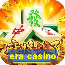 era casino