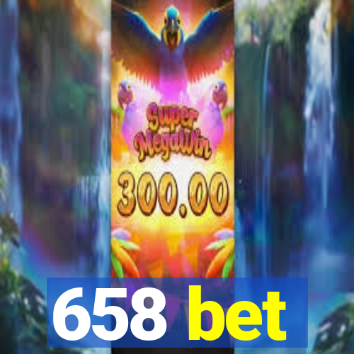 658 bet