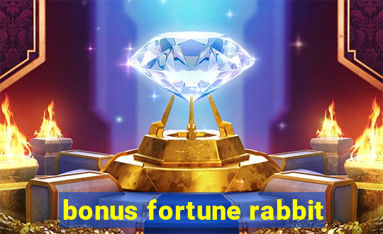 bonus fortune rabbit