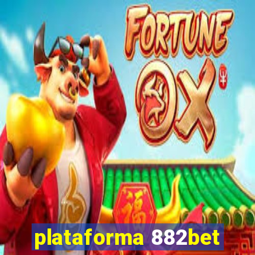 plataforma 882bet