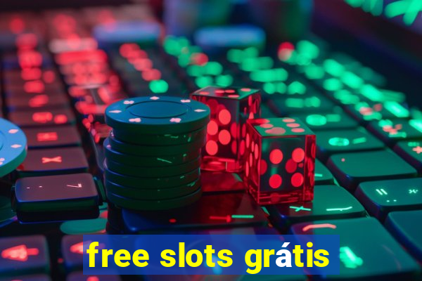 free slots grátis