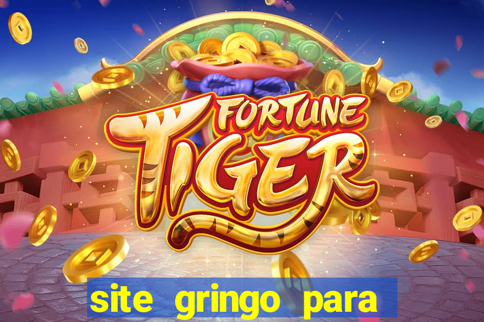 site gringo para ganhar dinheiro