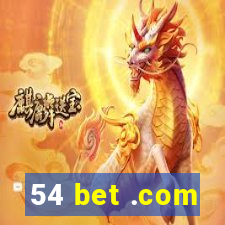 54 bet .com