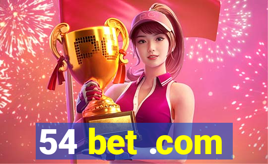 54 bet .com