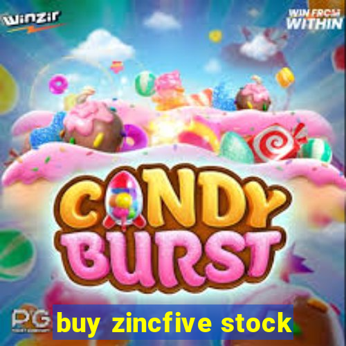 buy zincfive stock