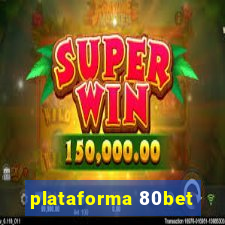 plataforma 80bet