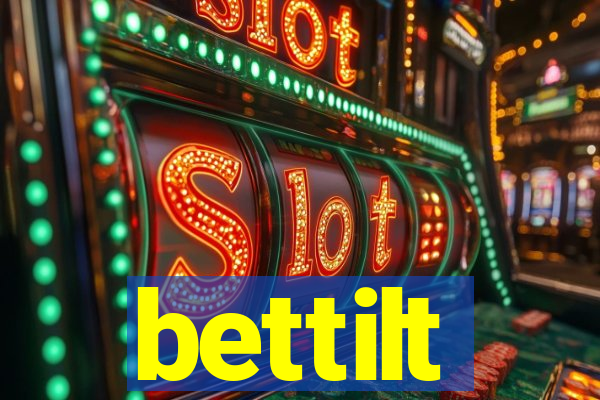 bettilt