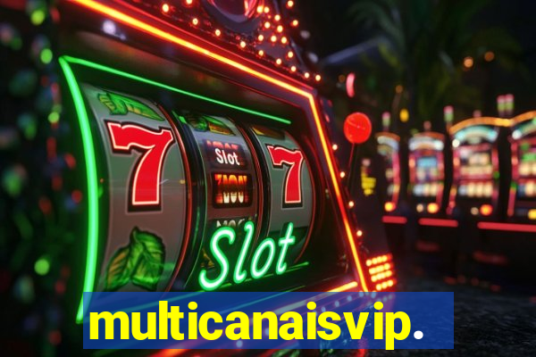 multicanaisvip.online