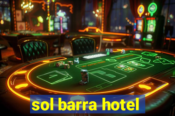 sol barra hotel