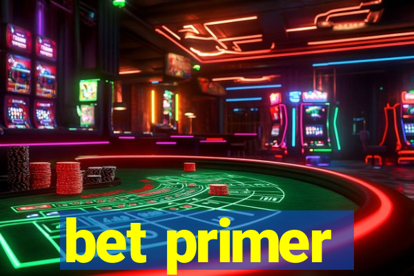 bet primer