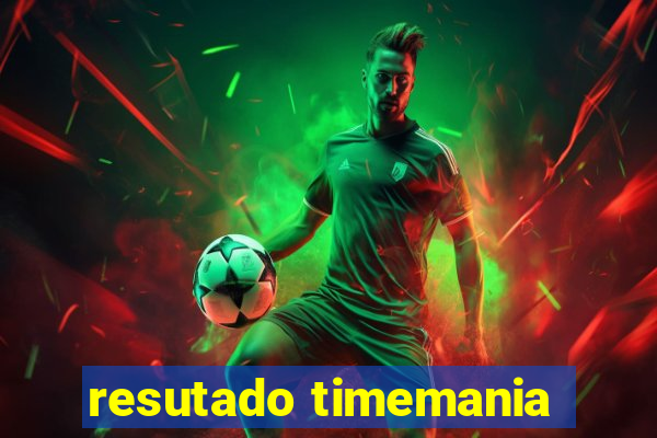 resutado timemania