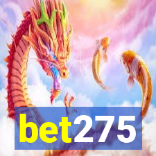 bet275