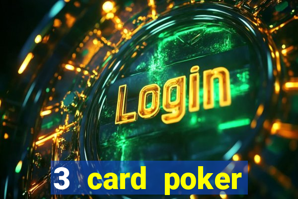 3 card poker casino online