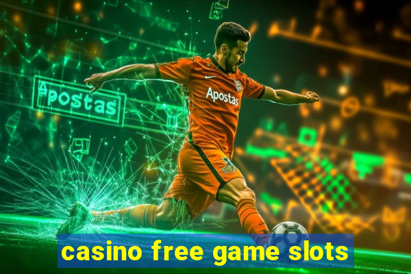 casino free game slots