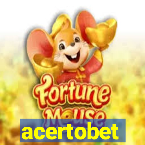 acertobet