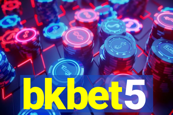 bkbet5