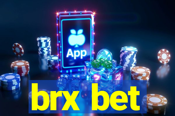 brx bet