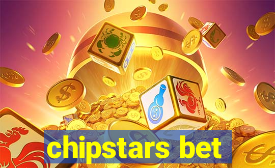 chipstars bet