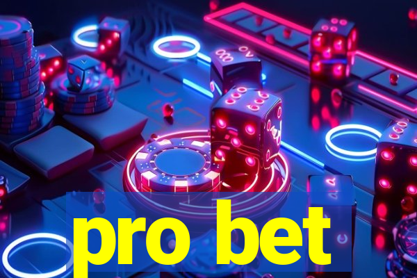 pro bet