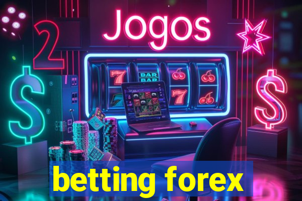 betting forex