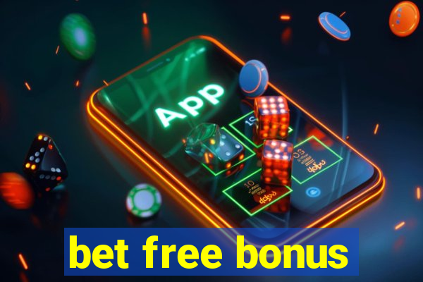 bet free bonus