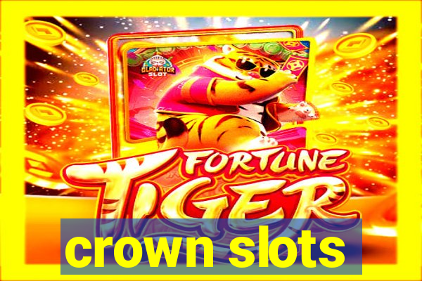 crown slots