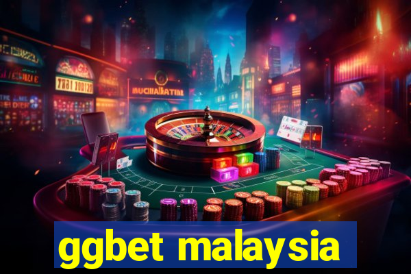 ggbet malaysia