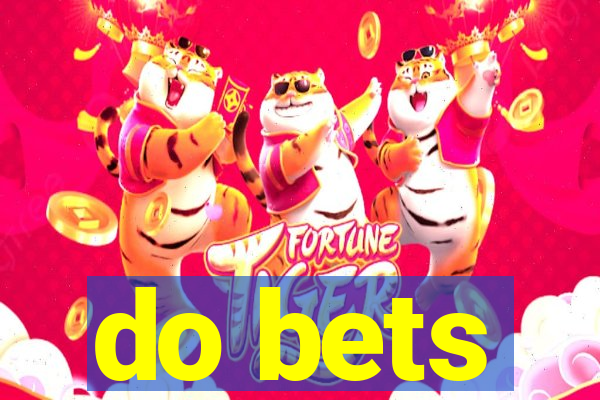 do bets