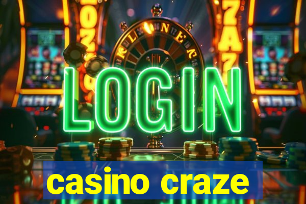 casino craze