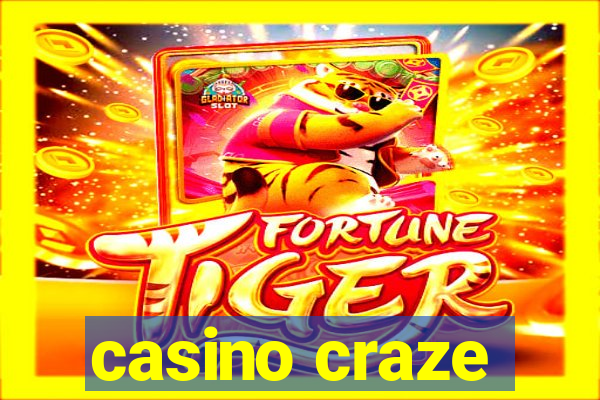 casino craze