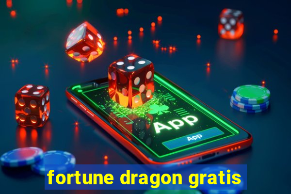 fortune dragon gratis