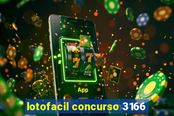 lotofacil concurso 3166