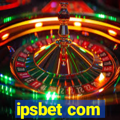 ipsbet com