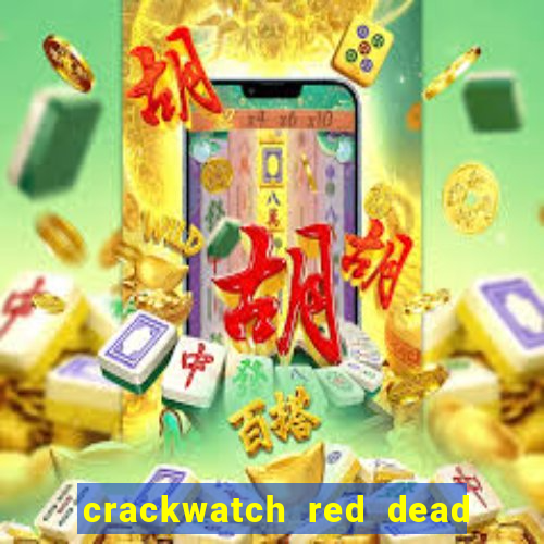 crackwatch red dead redemption 1