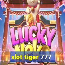 slot tiger 777