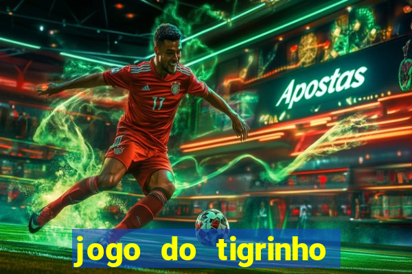 jogo do tigrinho esta legalizado