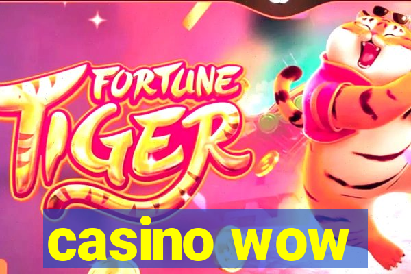 casino wow