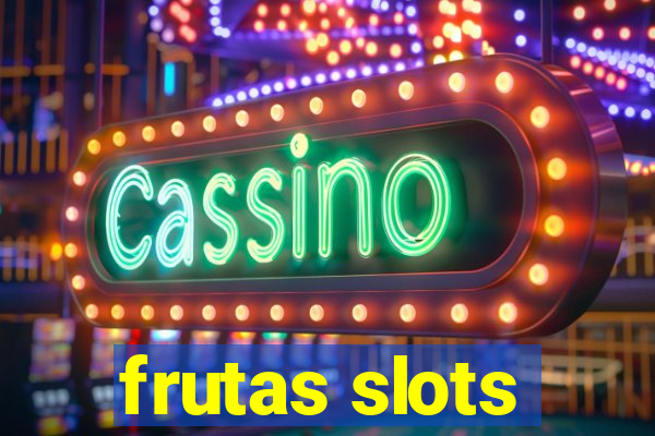 frutas slots