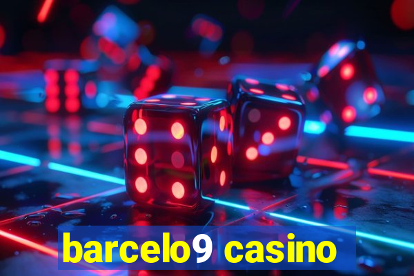 barcelo9 casino