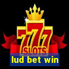 lud bet win