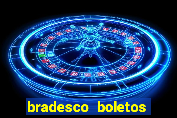 bradesco boletos segunda via