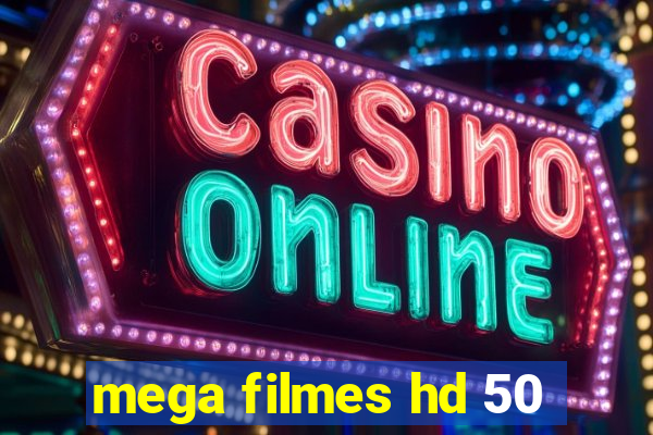 mega filmes hd 50