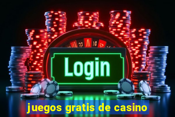 juegos gratis de casino