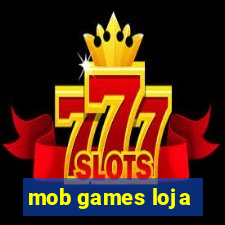 mob games loja