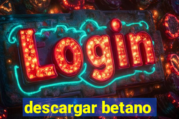 descargar betano