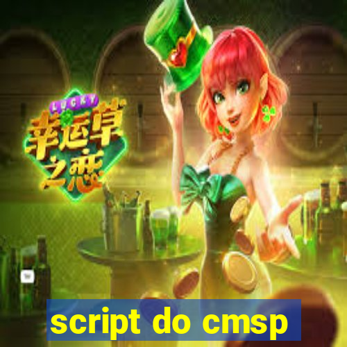 script do cmsp