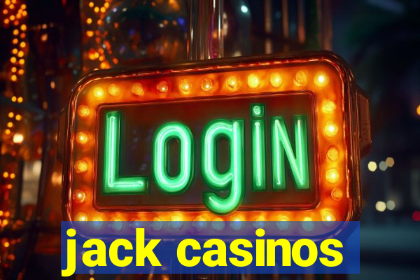 jack casinos