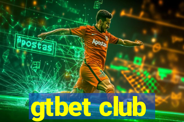 gtbet club